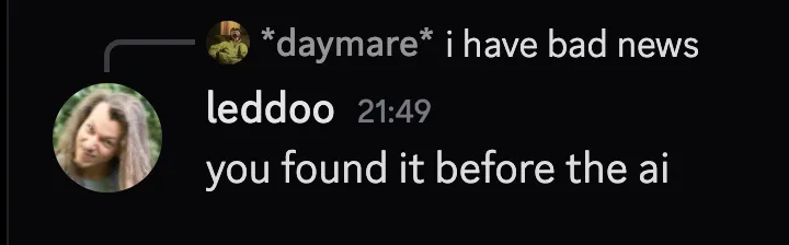 discord message of my friend saying 'you found it before ai'